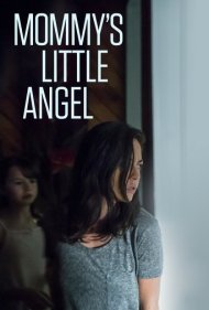 دانلود فیلم Mommy's Little Angel سال 2018 - فرشته کوچولو مامان