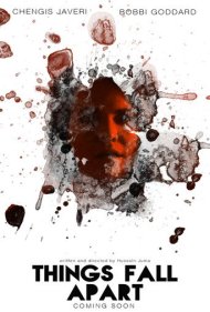 دانلود فیلم Things Fall Apart سال 2017 - همه چیز فرو می‌پاشد