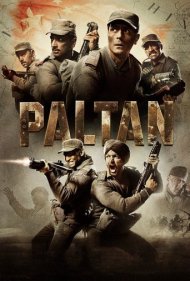 دانلود دوبله فارسی فیلم Paltan سال 2018 - چوخه ی ارتش