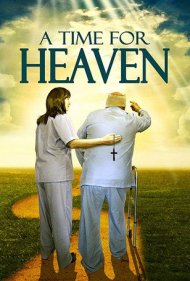 دانلود فیلم A Time For Heaven سال 2017 - زمانی برای بهشت