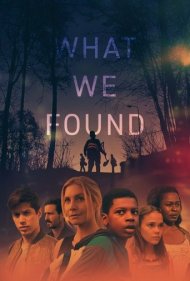 دانلود فیلم What We Found سال 2020