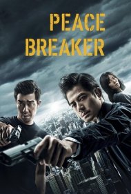 دانلود دوبله فارسی فیلم Peace Breaker سال 2017 - صلح شکن