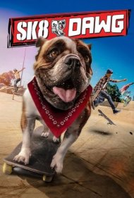 دانلود فیلم Sk8 Dawg سال 2018