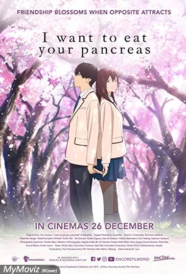 دانلود دوبله فارسی فیلم I Want to Eat Your Pancreas سال 2018 - درد و بلات به جونم