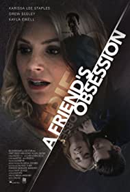 دانلود فیلم A Friend's Obsession سال 2018