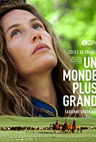 دانلود فیلم Un monde plus grand سال 2019