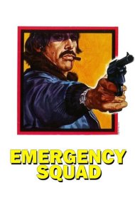 دانلود فیلم Emergency Squad سال 1974 - جوخه اضطراری
