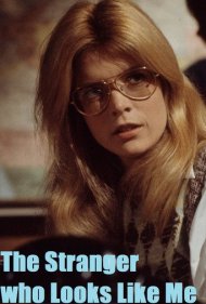 دانلود فیلم The Stranger Who Looks Like Me سال 1974 - غریبهای که شبیه من است