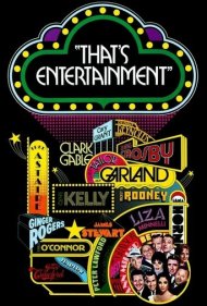 دانلود فیلم That's Entertainment! سال 1974 - این است سرگرمی!