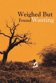 Weighed But Found Wanting 1974
