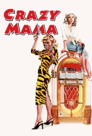 دانلود فیلم Crazy Mama سال 1975 - مامان دیوانه