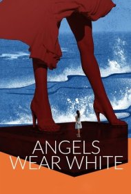دانلود دوبله فارسی فیلم Angels Wear White سال 2017 - فرشتگان سفید می‌پوشند