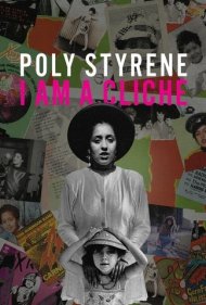 دانلود فیلم Poly Styrene: I Am a Cliché سال 2021 - پولی استایرن: من یک کلیشه هستم