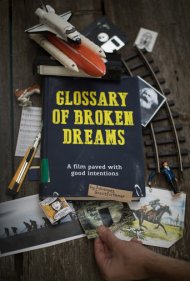 دانلود فیلم Glossary of Broken Dreams سال 2018