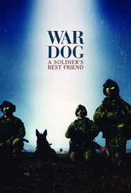 دانلود فیلم War Dog: A Soldier's Best Friend سال 2017 - سگ جنگی: بهترین دوست یک سرباز