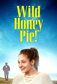 دانلود فیلم Wild Honey Pie سال 2018