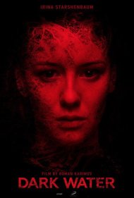 دانلود فیلم Dark Water سال 2017 - آبهای تاریک