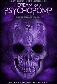 دانلود فیلم I Dream of a Psychopomp سال 2021 - من رویای یک روانی را می بینم