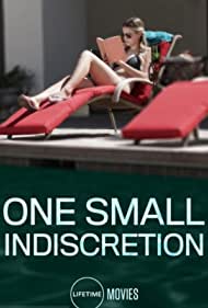 دانلود فیلم One Small Indiscretion سال 2017