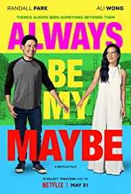 دانلود فیلم Always Be My Maybe سال 2019