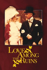 دانلود فیلم Love Among the Ruins سال 1976 - عشق در میان ویرانهها