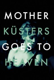 Mother Küsters Goes to Heaven 1975