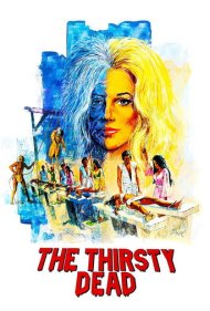 دانلود فیلم The Thirsty Dead سال 1974 - مردگان تشنه