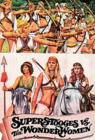 دانلود فیلم Super Stooges vs the Wonder Women سال 1974 - ابر کمدینها در برابر زنان شگفتانگیز