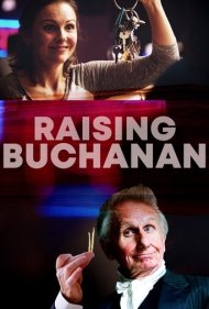دانلود فیلم Raising Buchanan سال 2019