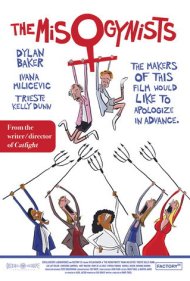 دانلود فیلم The Misogynists سال 2017 - زنستیزان
