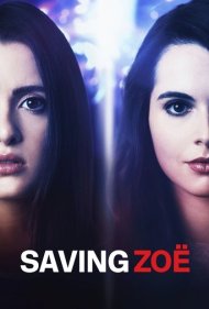 دانلود فیلم Saving Zoë سال 2019 - نجات زویی