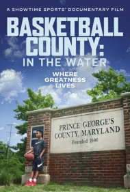 دانلود فیلم Basketball County: In the Water سال 2020 - منطقه بسکتبال: در اعماق آب