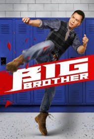 دانلود فیلم Big Brother سال 2018 - برادر بزرگتر