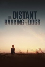 The Distant Barking of Dogs 2017
