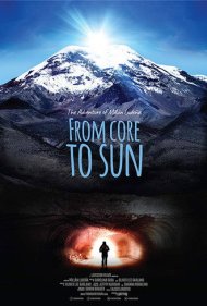 دانلود فیلم From Core to Sun سال 2018 - از هسته تا خورشید