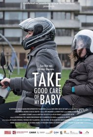 دانلود فیلم Take Good Care of My Baby سال 2017 - مراقب بچهام باش