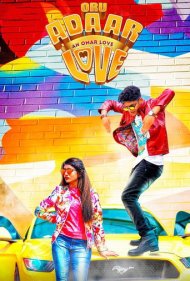 دانلود فیلم Oru Adaar Love سال 2019 - یک عشق عالی