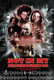 دانلود فیلم Not in My Neighbourhood سال 2018 - نه در محله من