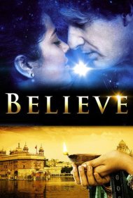 دانلود فیلم Believe سال 2019 - ایمان داشتن