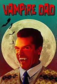 دانلود فیلم Vampire Dad سال 2020