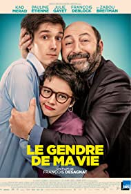 دانلود فیلم Le gendre de ma vie سال 2018