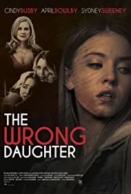 دانلود فیلم The Wrong Daughter سال 2018 - دختر اشتباهی
