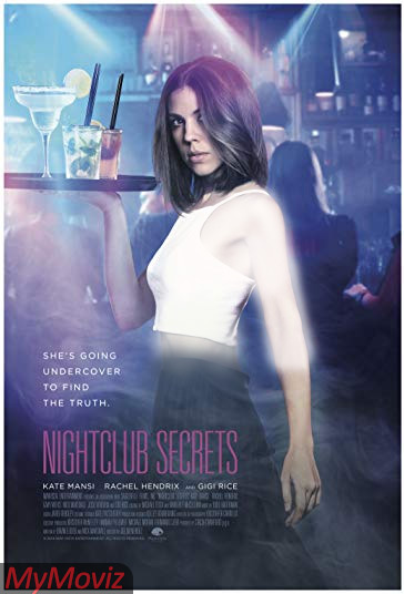 دانلود فیلم Nightclub Secrets سال 2018 - اسرار کلوپ شبانه