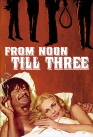 دانلود فیلم From Noon Till Three سال 1976 - از ظهر تا ساعت سه