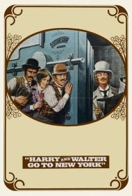 دانلود فیلم Harry and Walter Go to New York سال 1976 - هری و والتر به نیویورک میروند