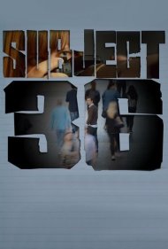 دانلود فیلم Subject 36 سال 2017 - موضوع 36