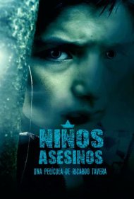 دانلود فیلم Niños Asesinos سال 2018 - کودکان قاتل