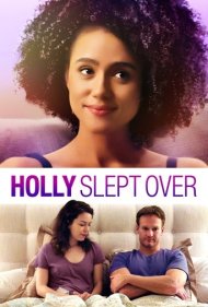 دانلود فیلم Holly Slept Over سال 2020