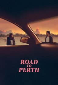 دانلود فیلم Road to Perth سال 2021 - جاده پرت
