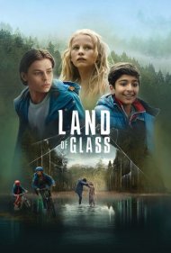دانلود فیلم Land Of Glass سال 2018 - سرزمین شیشه‌ای